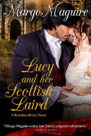 [Berkshire Brides 02] • Lucy and Her Scottish Laird